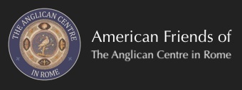 The American Friends of The Anglican Centre in Rome